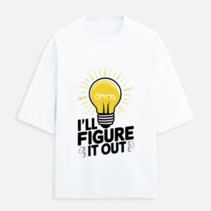 Motivational funny t-shirt "I'll Figure It Out" with yellow lightbulb on black oversized tee.