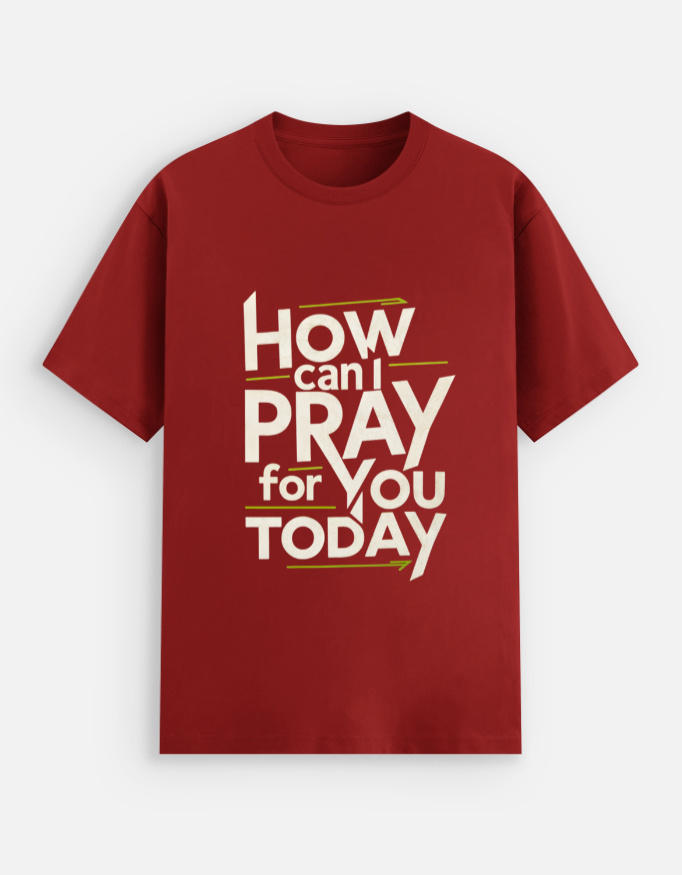 How Can I Pray For You Today faith typography printed on unisex stretch cotton t-shirt for daily wear in India