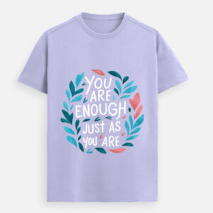 You Are Enough Just As You Are self-love wreath t-shirt