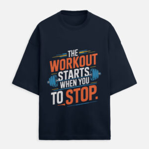 Motivational gym t-shirt "The Workout Starts When You Stop" with dumbbell on black oversized tee.