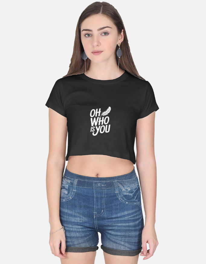 Sassy 'Oh Who Is You' women's crop top on black background with feather graphic