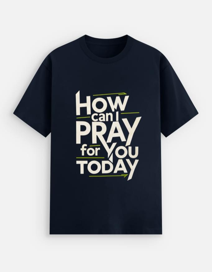 How Can I Pray For You Today faith typography printed on unisex stretch cotton t-shirt for daily wear in India